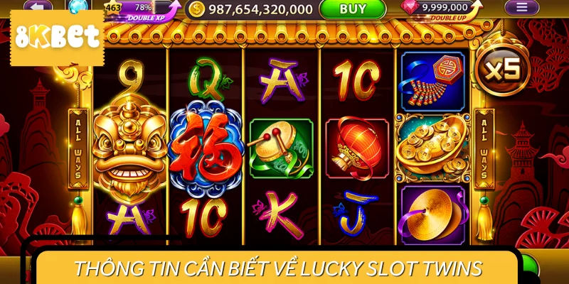 Nổ hũ Lucky Twins có gì hay?