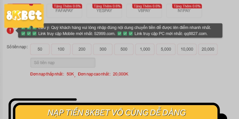 Hướng dẫn nạp tiền 8KBET thao tác vô cùng dễ