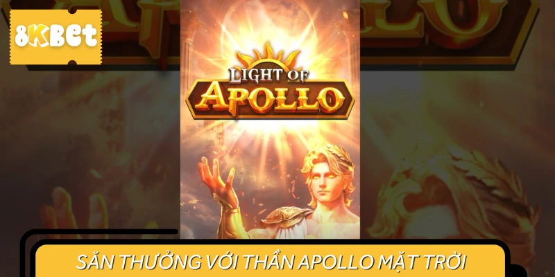 Bí quyết chinh phục phần thưởng trong slot Thần Apollo Mặt Trời