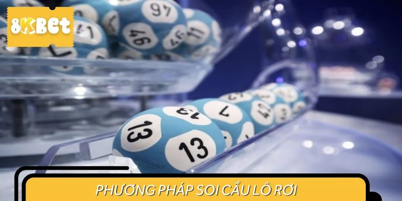 Phương pháp soi cầu lô rơi