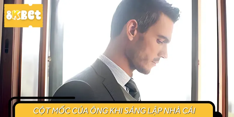 Bước ngoặt của ông khi thành lập nhà cái