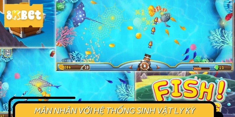 Tiểu tiên bắn cá sở hữu hệ thống sinh vật siêu mê