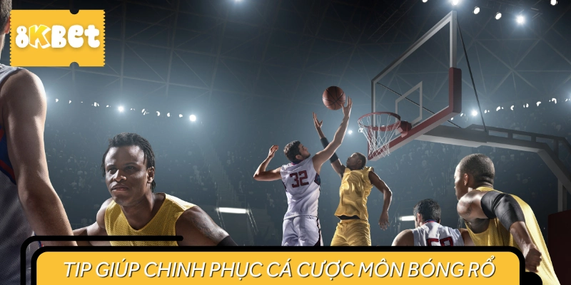Một loạt mẹo chinh phục cá cược bóng rổ từ chuyên gia